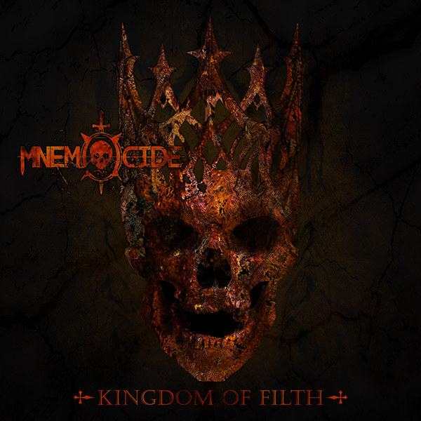 Mnemocide Kingdom Of Filth
